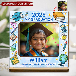 2025 My Graduation, Personalized Custom 2-Layer Wood Plaque With Flat Base