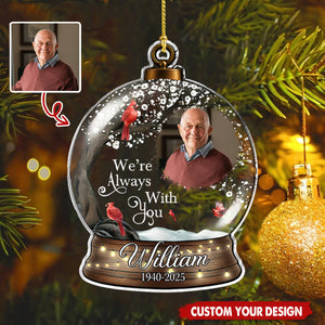 I'm Always With You - Personalized Memorial Photo Acrylic Ornament