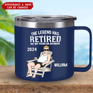 The Legend Has Retired - Personalized 14oz Stainless Steel Tumbler With Handle