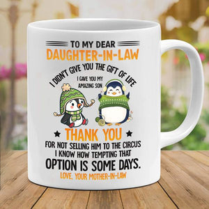 I Gave You My Amazing Son - Best Christmas Gift For Daughter-In-Law Mugs