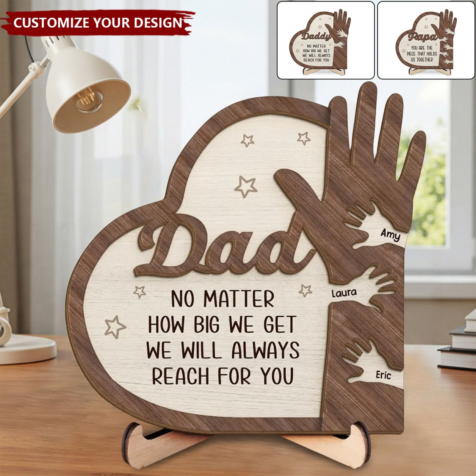 No Matter How Big I Get, I Will Always Reach For You Personalized 2-Layered Wooden Plaque
