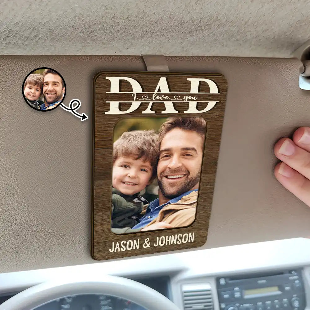Custom Photo Dad We Love You - Personalized Custom Shaped Car Visor Clip