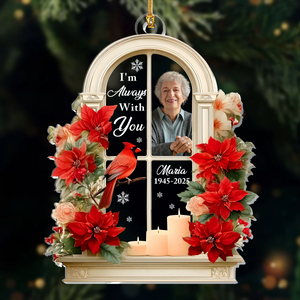 I'm Always With You-Personalized Photo Memorial Ornament