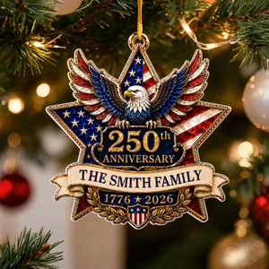 American Pride Lives On - Personalized 250th Anniversary Family Ornament