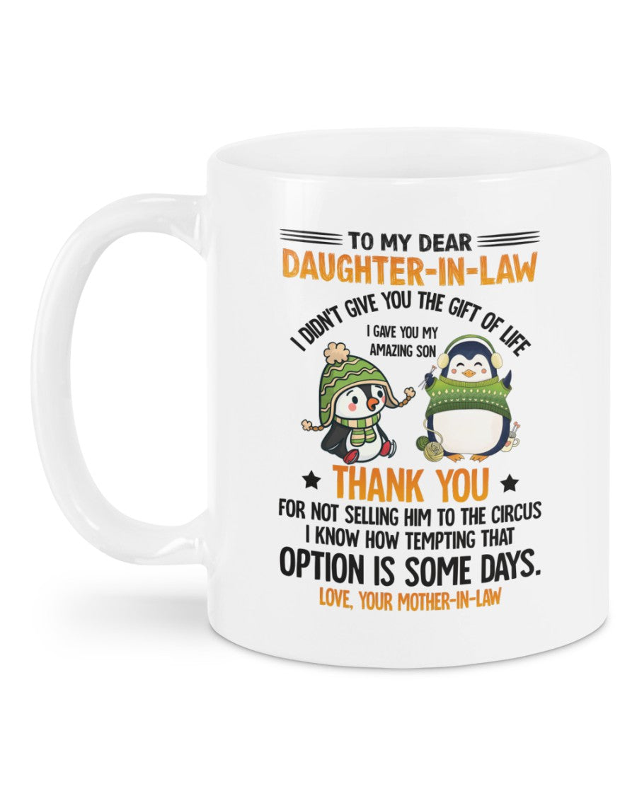 I Gave You My Amazing Son - Best Christmas Gift For Daughter-In-Law Mugs