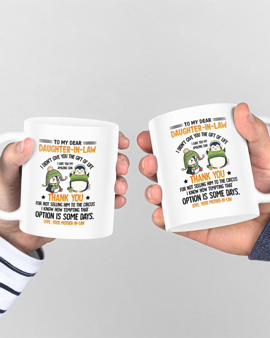 I Gave You My Amazing Son - Best Christmas Gift For Daughter-In-Law Mugs