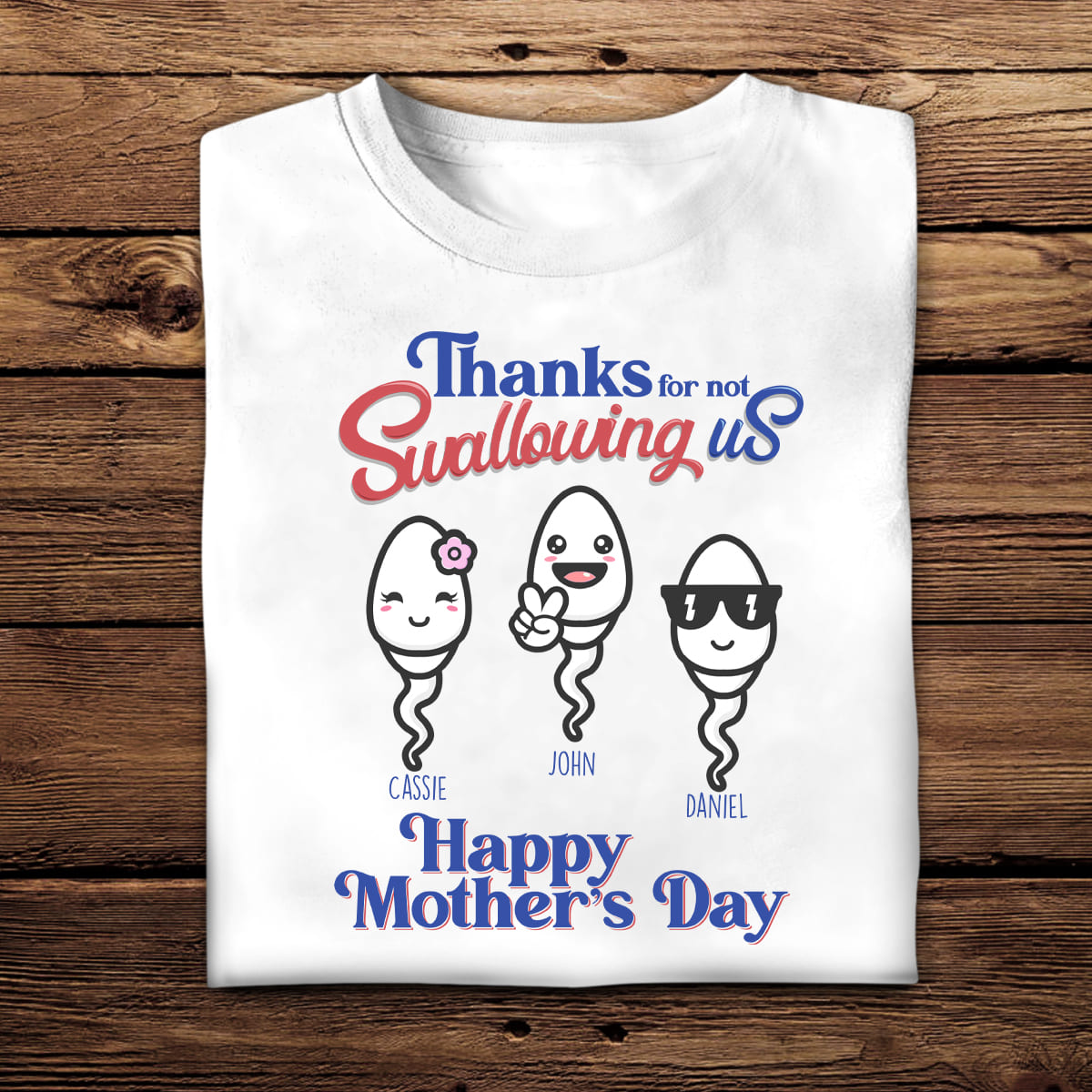 Thanks For Not Swallowing Us - Personalized Shirt - Mother's Day, Funny, Birthday Gift For Mom