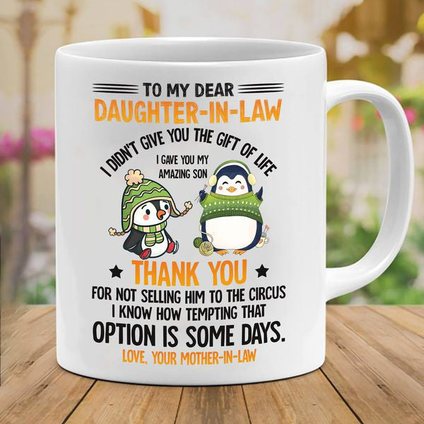 I Gave You My Amazing Son - Best Christmas Gift For Daughter-In-Law Mugs