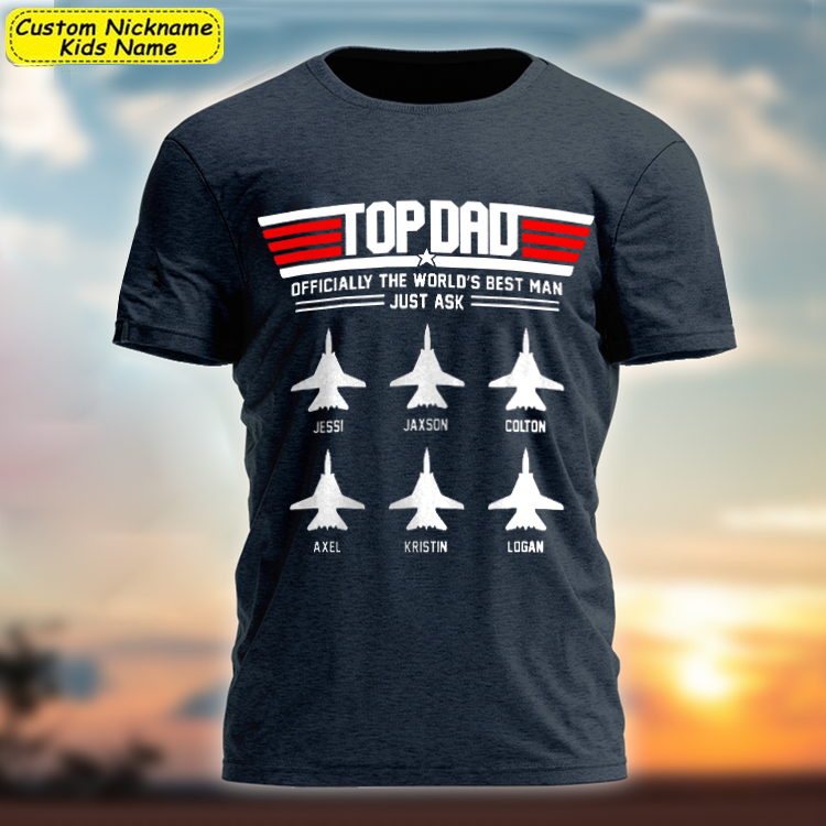 Personalized Top Dad T-Shirt - Best Gift For Family